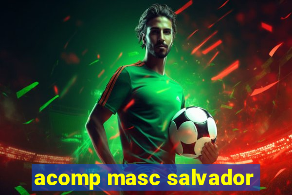 acomp masc salvador